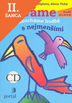 Lacná kniha Zpíváme a nasloucháme hudbě s nejmenšími