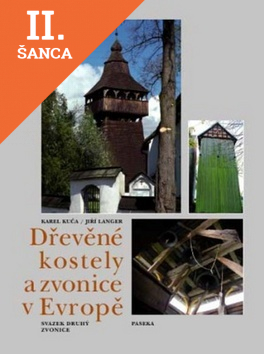Lacná kniha Dřevěné kostely a zvonice v Evropě