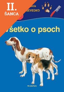 Lacná kniha Všetko o psoch - Edícia VŠEVEDKO
