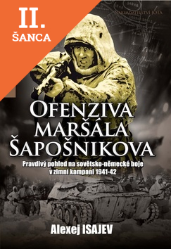 Lacná kniha Ofenziva maršála Šapošnikova