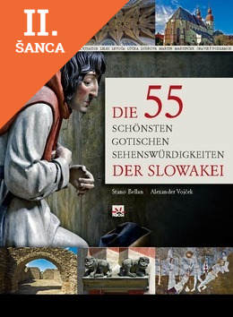 Lacná kniha Die 55 schönsten gotischen Sehenswürdigkeiten der Slowakei
