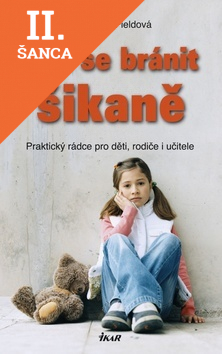 Lacná kniha Jak se bránit šikaně