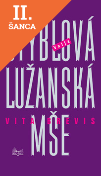 Lacná kniha Lužanská mše Vita brevis