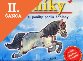 Lacná kniha Poníky - Nakresli si poníky podľa šablóny