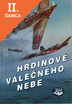 Lacná kniha Hrdinové válečného nebe