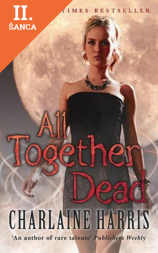 Lacná kniha All Together Dead: A True Blood Novel
