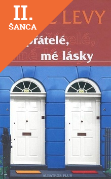Lacná kniha Mí přátelé, mé lásky