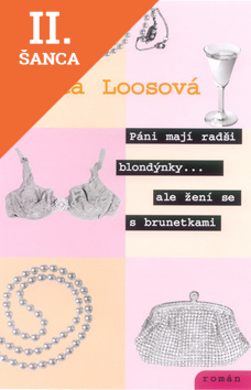 Lacná kniha Páni mají radši blondýnky ale žení se s brunetkami