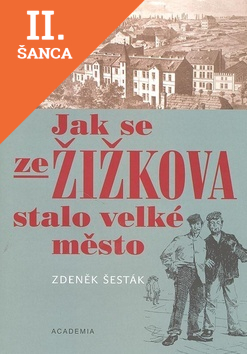 Lacná kniha Jak se ze Žižkova stalo velké město