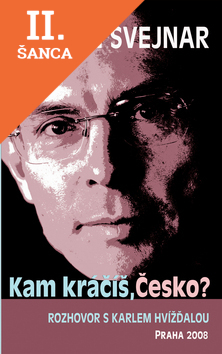 Lacná kniha Jan Švejnar Kam kráčíš, Česko?