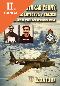 Lacná kniha Útěkář Otakar Černý, plukovník letectva v záloze