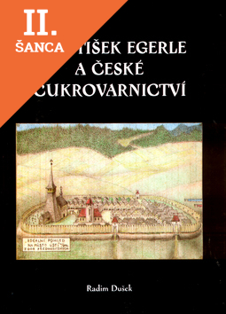 Lacná kniha František Egerle a české cukrovarnictví