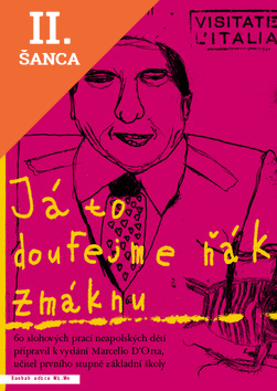 Lacná kniha Já to doufejme ňák zmáknu