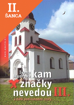 Lacná kniha Kam značky nevedou III.