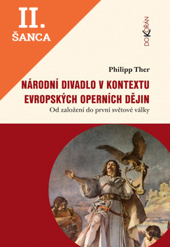 Lacná kniha Národní divadlo v kontextu evropských operních dějin