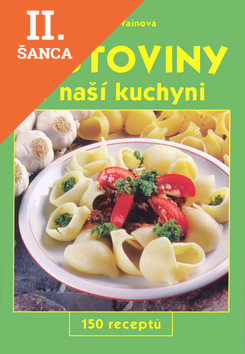 Lacná kniha Těstoviny v naší kuchyni