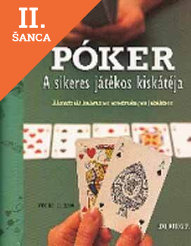 Lacná kniha Póker - A sikeres játékos kiskátéja