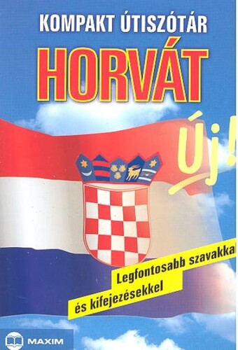 Kompakt útiszótár: Horvát (új)