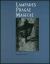 Lampades Pragae Magicae - Stanislav Tůma,neuvedený