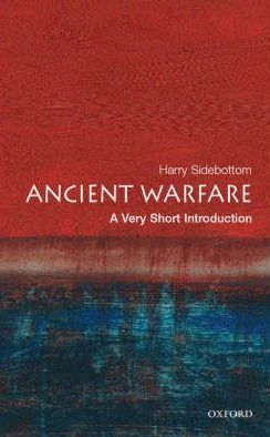 Ancient Warfare: A Very Short Introduction (Very Short Introductions)