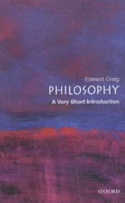 Philosophy: A Very Short Introduction (Very Short Introductions)