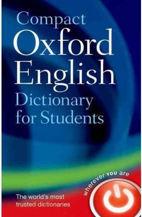 Compact Oxford English Dictionary for University and College Students
