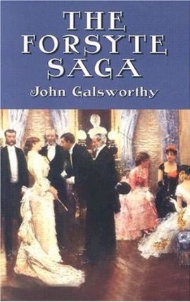Forsyte Saga: Volume 1: The Man of Property, and, In Chancery, and, To Let