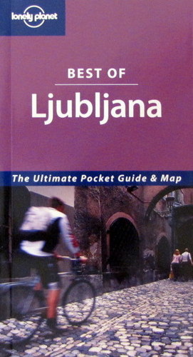 Ljubljana (Lonely Planet Best of ...)