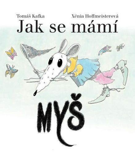 Jak se mámí myš