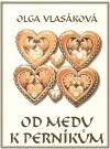 Od medu k perníkům