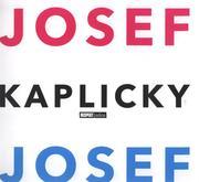 Josef a Josef Kaplicky
