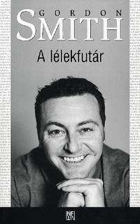 Kniha A lélekfutár - Gordon Smith