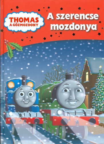 Thomas a gőzmozdony: A szerencse mozdonya