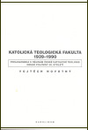 Katolická teologická fakulta 1939-1990