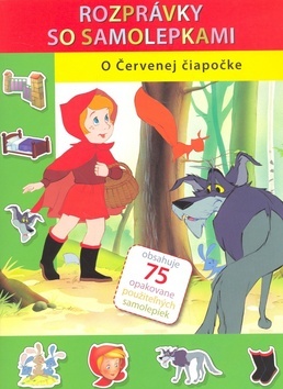O Červenej čiapočke - Rozprávky so samolepkami