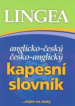 Anglicko-český česko-anglický kapesní slovník ...nejen na cesty -4.vydání