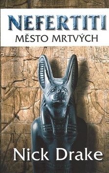 Nefertiti - Město mrtvých