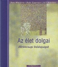 Az élet dolgai - Kolektív autorov,S. J. Sanchez