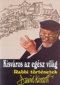 Kisváros az egész világ