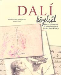 Dalí közelről