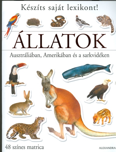 Állatok Ausztráliában, Amerikában és a sarkvidéken