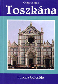 Toszkána - Olaszország