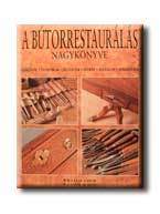 A bútorrestaurálás nagykönyve