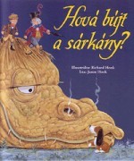 Hová bújt a sárkány?