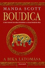 Boudica: A bika látomása
