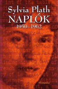 Sylvia Plath: Naplók 1950-1962