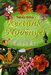 Kertünk növényei
