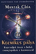 Kozmikus Pálya - Chia Mantak