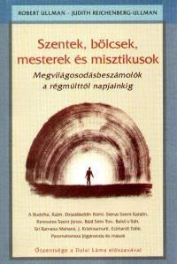 Kniha Szentek, bölcsek, mesterek és misztikusok - Kolektív autorov,Robert Ullman