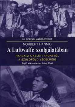 A Luftwaffe szolgálatában - Norbert Hannig